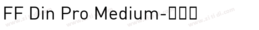 FF Din Pro Medium字体转换 FF Din Pro Medium字体转换
